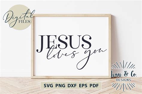 Jesus Loves You Christian Svg And Png Gráfico Por Ivan And Co Designs · Creative Fabrica