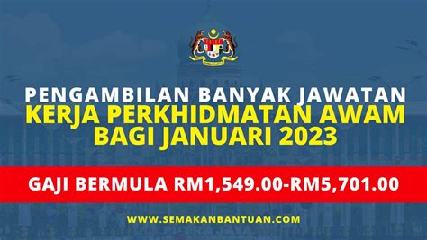 Pengambilan Banyak Jawatan Kosong Kerajaan Perkhidmatan Awam Januari