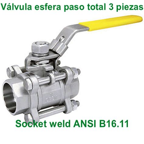 V Lvula Esfera Paso Total Piezas Socket Weld Ansi B Genebre S