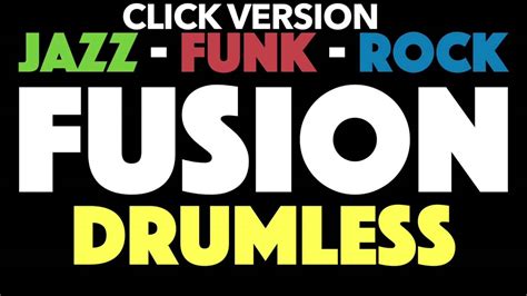 Fusion Drumless Backing Track Click Track Version Youtube Music