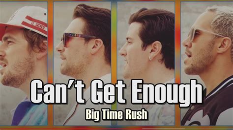 Big Time Rush Cant Get Enough Lyrics Letra Español Alexisabc