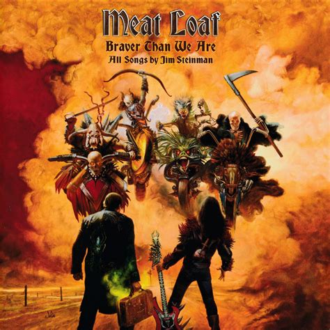 Car Tula Frontal De Meat Loaf Braver Than We Are Special Edition