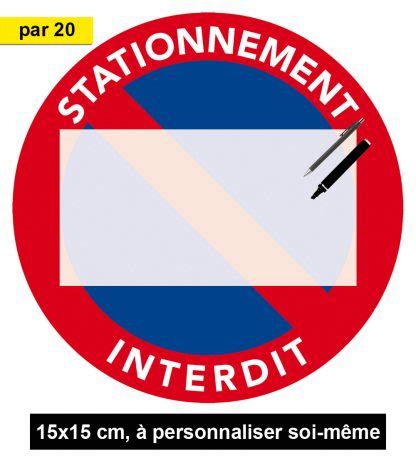 Autocollants Stationnement Interdit Personnalisable Votre Message