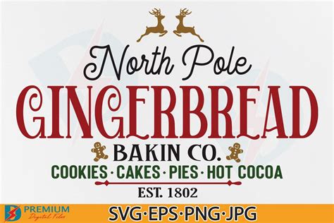 North Pole Gingerbread Baking Co Svg Png Graphic By Premium Digital