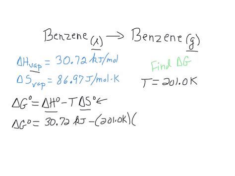 Solved For Benzene The H Of Vaporization Is Kj Mol And The