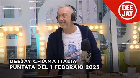 Deejay Chiama Italia Puntata Del Febbraio Youtube