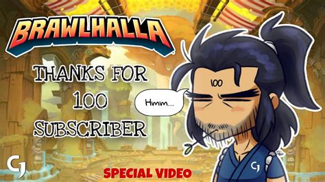 Epic Editing Brawlhalla Gameplay To Celebrating For 100 Subscribers