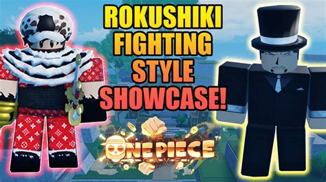 How To Get Rokushiki New Fighting Style Full Showcase in A One Piece Game - YouTube