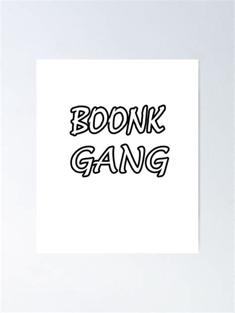 Boonk Gang Meme Poster For Sale By Fablofreshcobar Redbubble