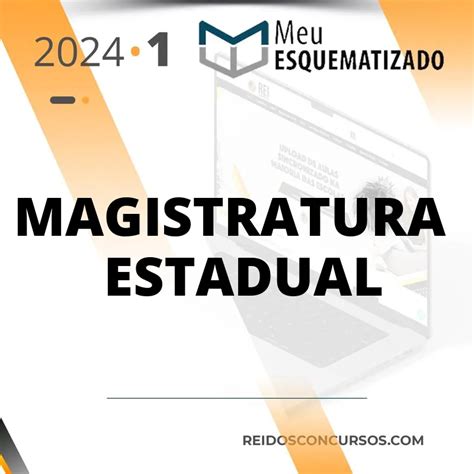 Magistratura Estadual Extensivo Esquematizado Rei Dos Concursos