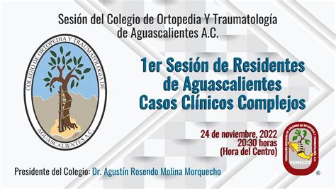 Er Sesi N De Residentes De Aguascalientes Casos Cl Nicos Complejos