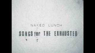 Songs For The Exhausted Von Naked Lunch Laut De Album