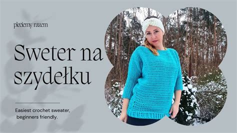 Sweter nietoperz na szydełku Batwing crochet sweater easy for beginners