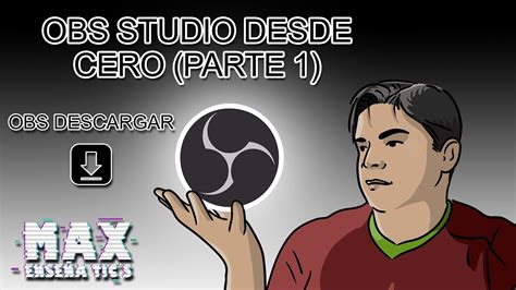 Obs Studio Desde Cero Instalaci N Parte Youtube