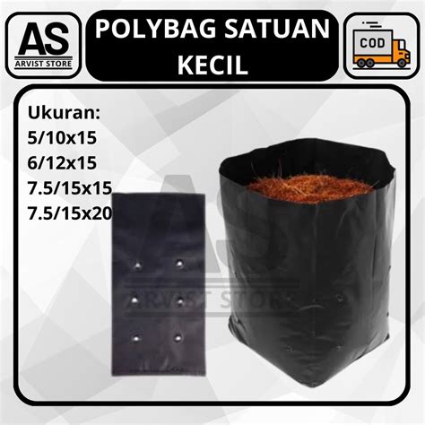 Jual Polybag Plastik Polibag Tanaman Satuan 10x15cm 12x15cm 15x15cm