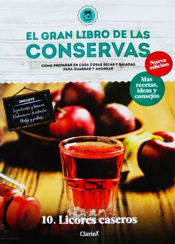 El Gran Libro De Las Conservas N Licores Caseros