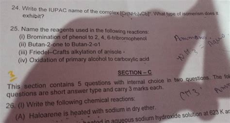 Write the IUPAC name of the complex [TCr (NH3 )4 Cl2 ]+. What type of iso.. 