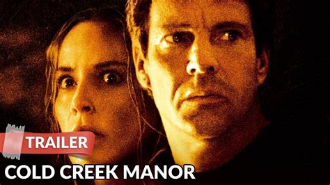 Cold Creek Manor 2003 Trailer Dennis Quaid Sharon Stone Youtube