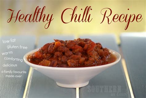 Southern In Law: Recipe: Healthy Chilli Con Carne