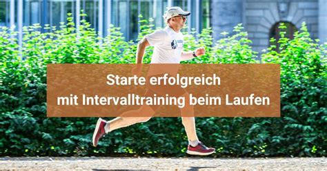 Starte erfolgreich mit Intervalltraining beim Laufen