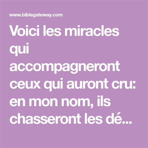 Voici Les Miracles Qui Accompagneront Ceux Qui Auront Cru En Mon Nom