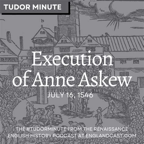 July-16-1546-Anne-Askew-Execution - Renaissance English History Podcast