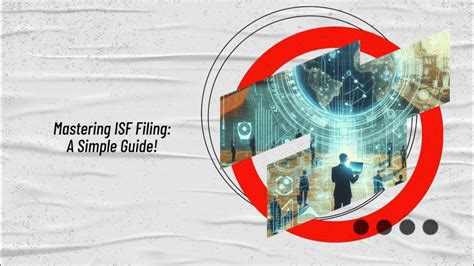 Mastering Isf Filing A Simple Guide Youtube