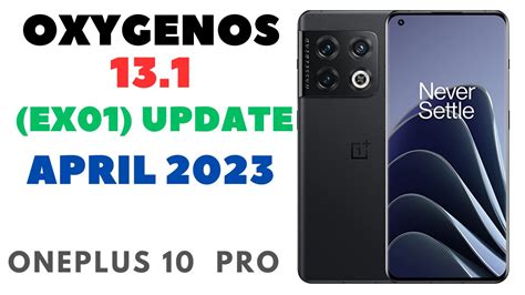 OnePlus 10 Pro Grabs OxygenOS 13 1 EX01 Update With Improved Gaming