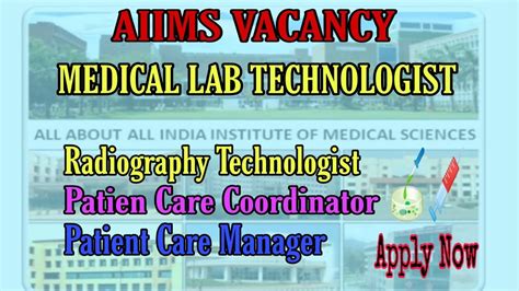 Aiims Recruitment Medical Lab Technologist Radiography