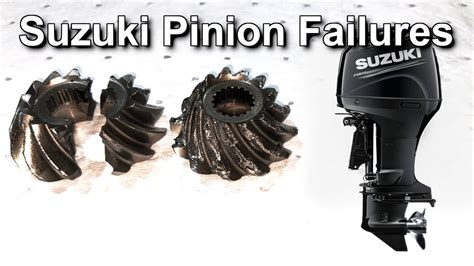 Suzuki Hp Hp And Hp Lower Unit Failure Analysis And