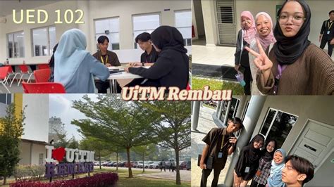 UED102 5 IMPORTANT PLACES IN UITM CAMPUS RAMBAU N5CDIM1101D YouTube