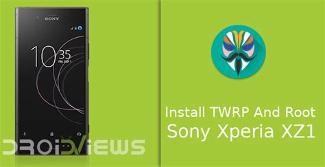 Install TWRP Recovery And Root Sony Xperia XZ1 DroidViews