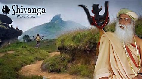 Shivanga Becoming Limb Of Shiva Shivanga Sadhana Sadhguru YouTube