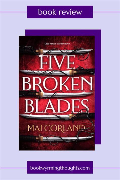 Five Broken Blades By Mai Corland