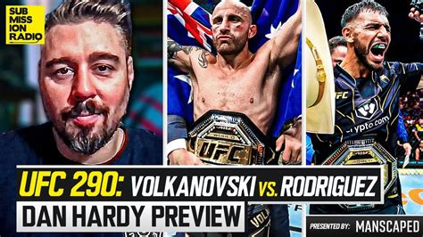 Dan Hardy Ufc Preview Alex Volkanovski Vs Yair Rodriguez