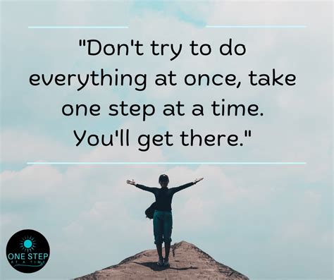 One Step At A Time Inspirational Quotes