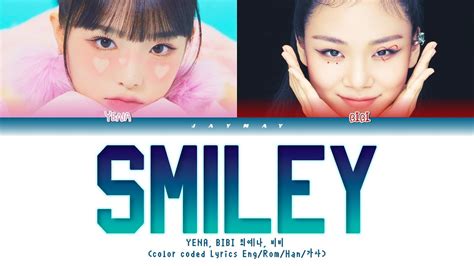 YENA SMILEY feat BIBI Lyrics 최예나 비비 SMILEY 가사 Color Coded Lyrics