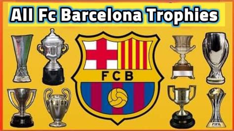 All Fc Barcelona club Trophies and Titles | by Guide Mix | Medium