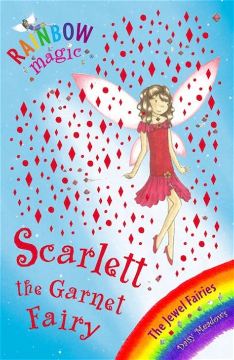 Rainbow Magic Jewel Fairies 23 Scarlett The Garnet Fairy Scholastic