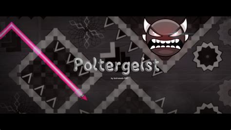 Poltergeist Insane Demon By Andromeda Gmt Geometry Dash