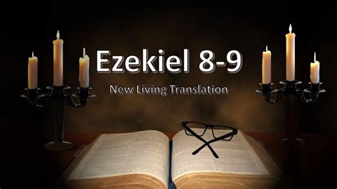 Ezekiel 8-9 – New Living Translation – Christ House