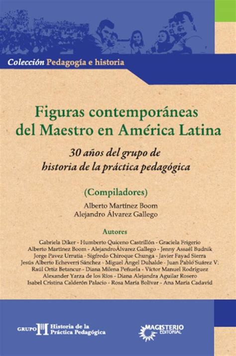 Figuras contemporáneas del maestro en América Latina Magisterio