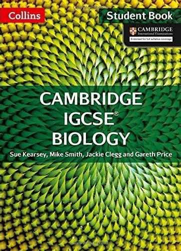 Cambridge Igcse Biology Student Book By Sue Kearsey Goodreads