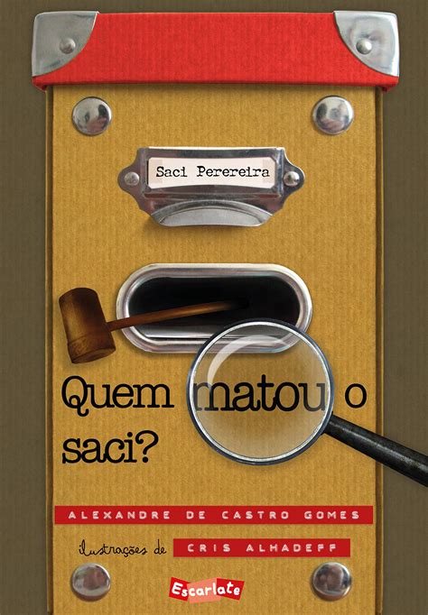Quem Matou O Saci - Quem matou o saci? | Amazon.com.br