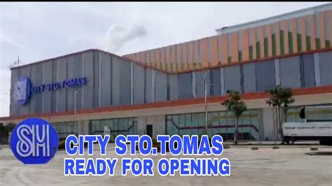 SM CITY STO TOMAS UPDATE READY FOR OPENING YouTube