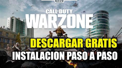 Como Descargar El Nuevo Call Of Duty Warzone Gratis Para Pc Youtube