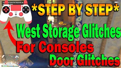 Step By Step West Storage Glitches Door Glitches For Consoles In