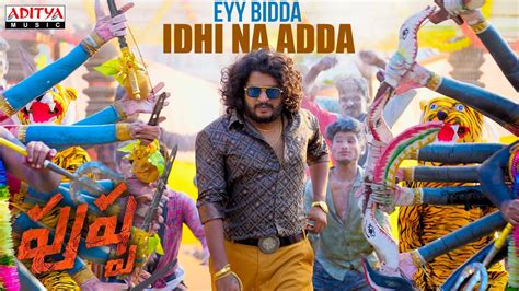 Eyy Bidda Idhi Naa Adda Pushpa Songs Ashok Sanga Shazzi Directed By