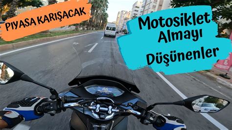 PİYASA KARIŞACAK MOTOSİKLET ALMAYI DÜŞÜNENLER DİKKAT YouTube