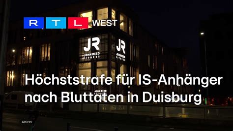 Höchststrafe für IS Anhänger nach Bluttaten in Duisburg RTL WEST 19